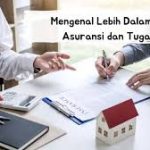 Tugas Broker Asuransi Untuk Jaminan Asuransi Berkualitas