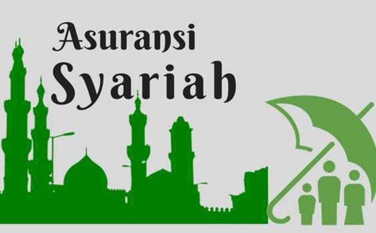  Memahami Peran Penting Asuransi Syariah